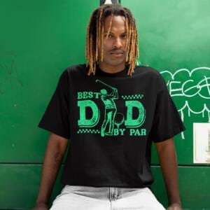 Best Dad By Par T-shirt, Father's Day T-shirt