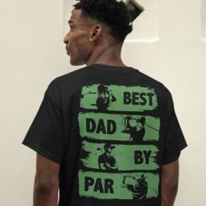 Best Dad By Par T-shirt
