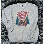 Christmas Movies Comfy Holiday Sweatshirt
