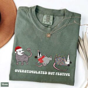 Comfort Colors Overstimulated But Festive Possum Christmas Shirt