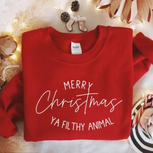 Merry Christmas Ya Filthy Animal Cute Winter Sweater