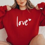 Love Couple Sweatshirt Gift For Her