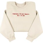 February 14 Valentine Sweatshirt