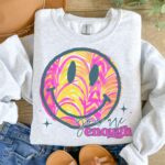 You Are Enough Smiley Valentine Sweatshirt