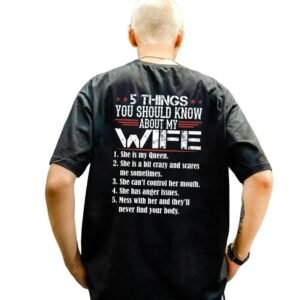 5 Things You Should Know About My Wife T Shirt