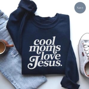 Cool Moms Love Jesus Shirt - Retro Christian Mom Top