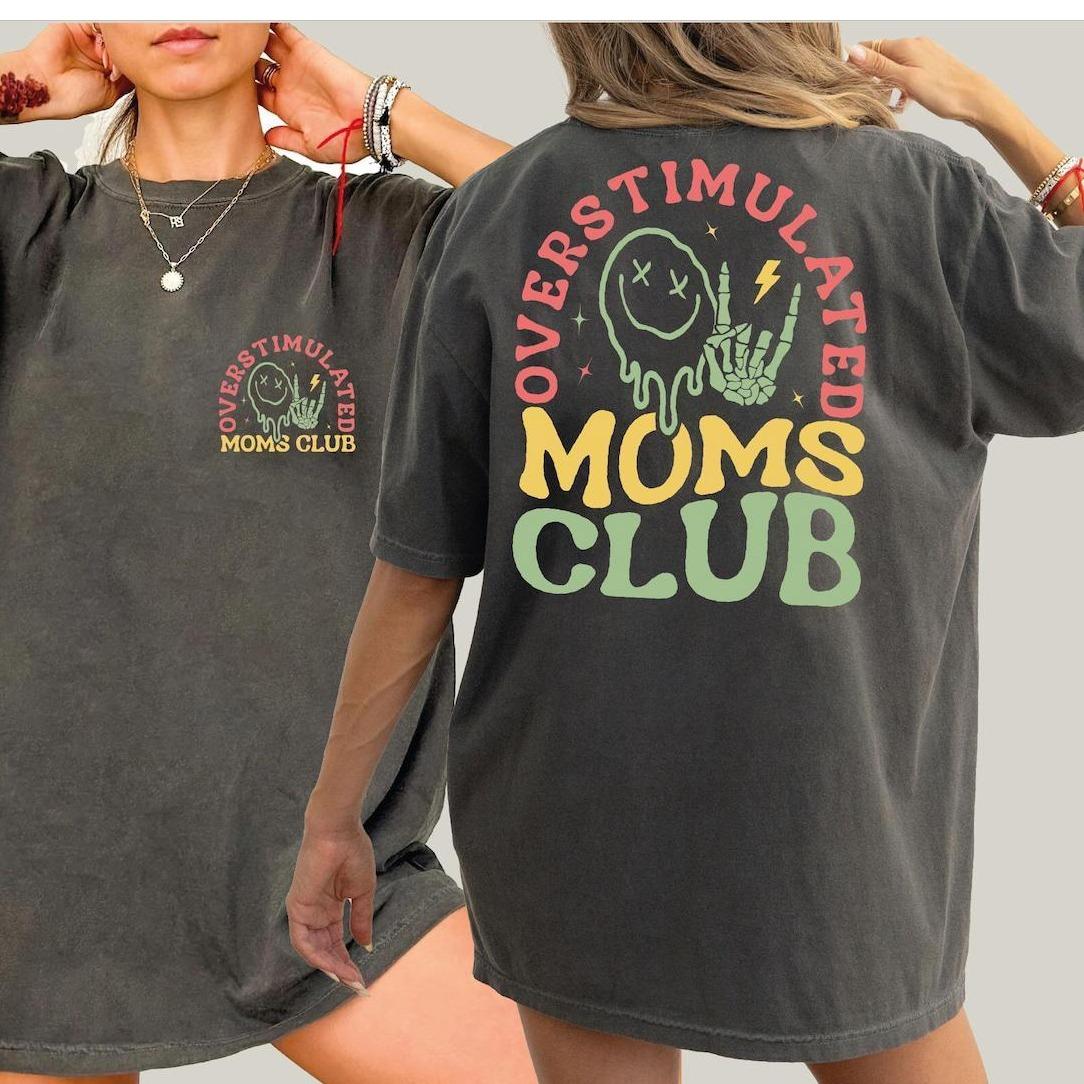 Comfort Colors T-shirt for moms who need comfort and style