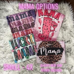Mama T-shirt bleached or unbleached options